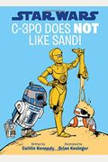 Star Wars: C-3po Does Not Like Sand!