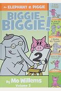 An Elephant & Piggie Biggie Volume 2! (An Elephant And Piggie Book)