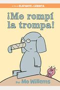 ¡Me Rompí La Trompa!-Spanish Edition