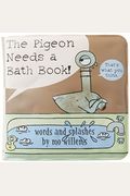 The Pigeon Needs A Bath! (Pigeon Series)