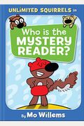 Who Is The Mystery Reader? (Unlimited Squirrels)
