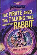Marvel's Avengers: Endgame: The Pirate Angel, The Talking Tree, And Captain Rabbit