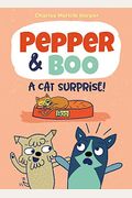 Pepper & Boo: A Cat Surprise!