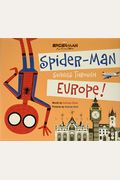 Spider-Man: Far From Home: Spider-Man Swings Through Europe!