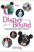 Disneybound: Dress Disney And Make It Fashion