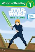 Star Wars: World Of Reading This Is Luke: (Level 1)