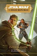 Star Wars: The High Republic Into The Dark