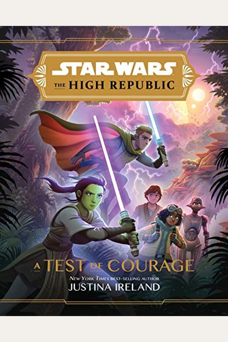 Star Wars: The High Republic: A Test Of Courage
