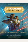 Star Wars: The High Republic Race To Crashpoint Tower