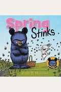 Spring Stinks (A Little Bruce Book): A Little Bruce Book