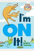 I'm On It!-Elephant & Piggie Like Reading!