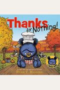 Thanks For Nothing (A Little Bruce Book)