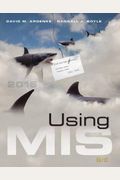 Using Mis, Student Value Edition; Mylab It With Pearson Etext -- Access Card -- For Exploring With Office 2013
