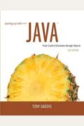 Starting Out With Java: From Control Structur