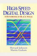 High Speed Digital Design: A Handbook Of Black Magic