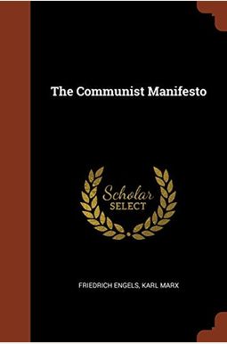 The Communist Manifesto The Communist Manifesto
