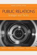 Public Relations: Strategies And Tactics, Updated Edition -- Books A La Carte