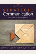 Strategic Communication In Business And The P