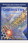 Selected Solutions Manual For Chemistry: A Molecular Approach