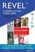 Revel for Out of Many: A History of the American People, Volume 1 -- Access Card