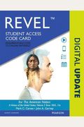 Revel for the American Nation: A History of the United States, Volume 2 -- Access Card