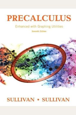 Precalculus Enhanced With Graphing Utilities Precalculus Enhanced With Graphing Utilities