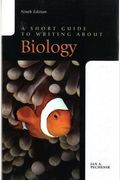 Short Guide to Writing about Biology, a (Valuepack Item Only)