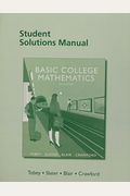 Student Solutions Manual For Basic College Mathematics