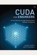 Cuda For Engineers: An Introduction To High-Performance Parallel Computing