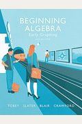 Beginning Algebra: Early Graphing Plus Mylab Math -- Access Card Package [With Access Code]
