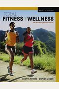 Total Fitness & Wellness, The Masteringhealth Edition (7th Edition)