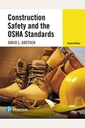 Construction Safety And The Osha Standards