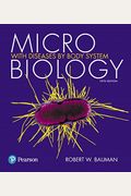 Modified Mastering Microbiology With Pearson Etext -- Standalone Access Card -- For Microbiology With Diseases By Body System