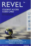 Revel For International Politics: Enduring Concepts And Contemporary Issues -- Access Card