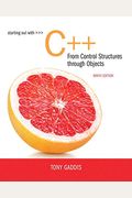 Starting Out with C++ from Control Structures to Objects
