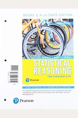 Statistical Reasoning For Everyday Life, Books A La Carte Edition Statistical Reasoning For Everyday Life, Books A La Carte Edition