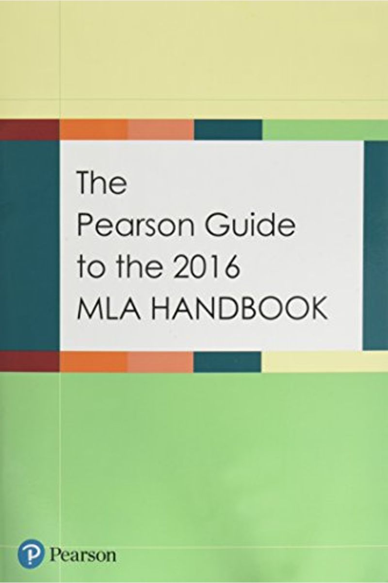 Buy The Pearson Guide To The Mla Handbook Book By Pearson Education