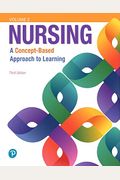 Nursing: A Concept-Based Approach To Learning, Volume Ii