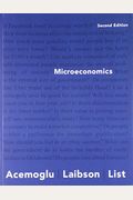 Microeconomics Plus Mylab Economics With Pearson Etext -- Access Card Package [With Access Code]