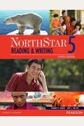 Northstar, Reading And Writing 5 With Mynorthstarlab