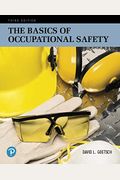 The Basics Of Occupational Safety