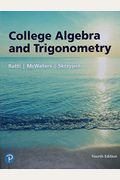 College Algebra And Trigonometry