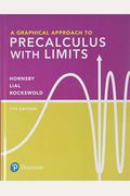 A Graphical Approach To Precalculus With Limits