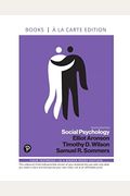 Social Psychology -- Loose-Leaf Edition (10th Edition)