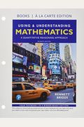 Using & Understanding Mathematics, Books A La Carte Edition