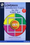 Longman Introductory Course For The Toefl Test: Ibt Student Book (Without Answer Key) With Cd-Rom