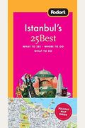 Fodor's Istanbul's 25 Best (Full-color Travel Guide)