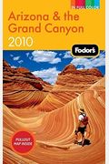 Fodor's Arizona & The Grand Canyon [With Pullout Map]