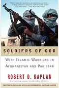 Soldiers Of God: With Islamic Warriors In Afghanistan And Pakistan