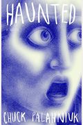 Haunted : A Novel Of Stories